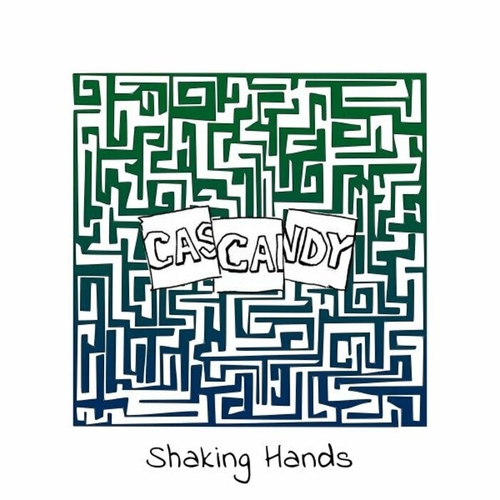 Cascandy - Shaking Hands [CAS015]